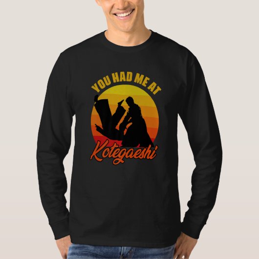 You Had Me At Retro Kotegaeshi Sunset Aikido Marti T-shirt (Voorkant)