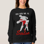 You Had Me At Salsa Dancing Dancer Trui (Voorkant)