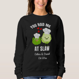 YOU HAD ME AT SLAW Kawaii Cabbage Valentines Trui