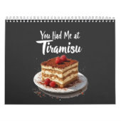 You Had Me at Tiramisu – Fun Food Print Kalender (Hoes)