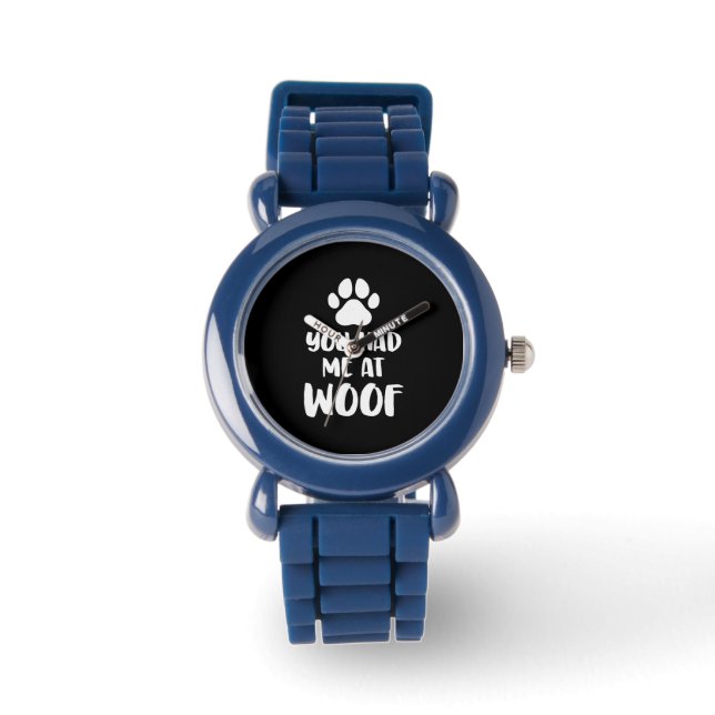 You had me At Wof Dogs Gift Horloge (Voorkant)