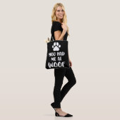 You had me At Wof Dogs Gift Tote Bag (Op model)
