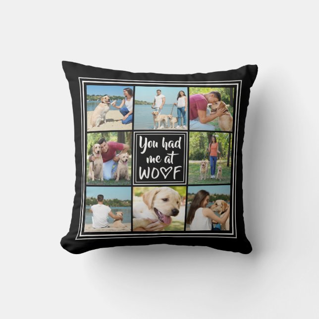 You Had Me at WOOF 8-Photo Collage Bewerkbaar Zwar Kussen (Voorkant)