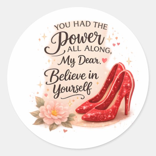 You Had the Power All Along Inspirational Quote Ronde Sticker (Voorkant)