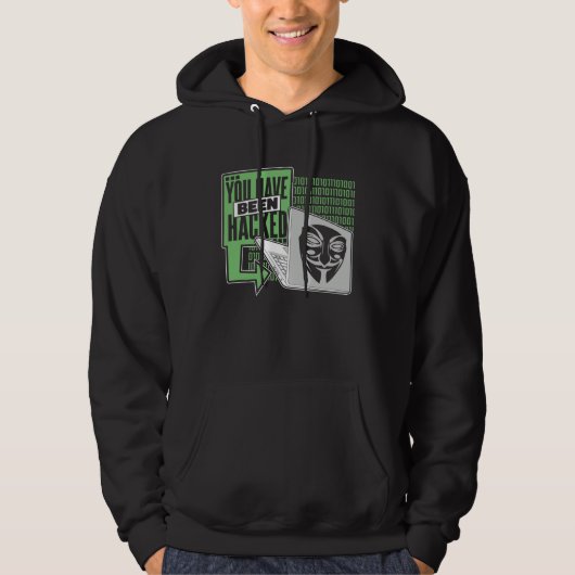 You Have Been Hacked Black Hat Ethical Hacking Hac Hoodie (Voorkant)