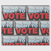 You Have The Right To Vote Cadeaupapier (Vlak)