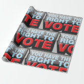 You Have The Right To Vote Cadeaupapier (Uitgerold)