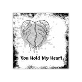 You Hold My Heart Rubberstempel (Afrduk)