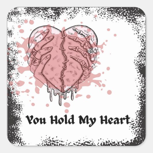 You Hold My Heart Vierkante Sticker (Voorkant)