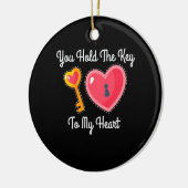 You Hold The Key To My Heart Keramisch Ornament (Links)