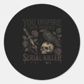 You Insre My Inner Serial Killer - Soky Season  Ronde Sticker (Voorkant)