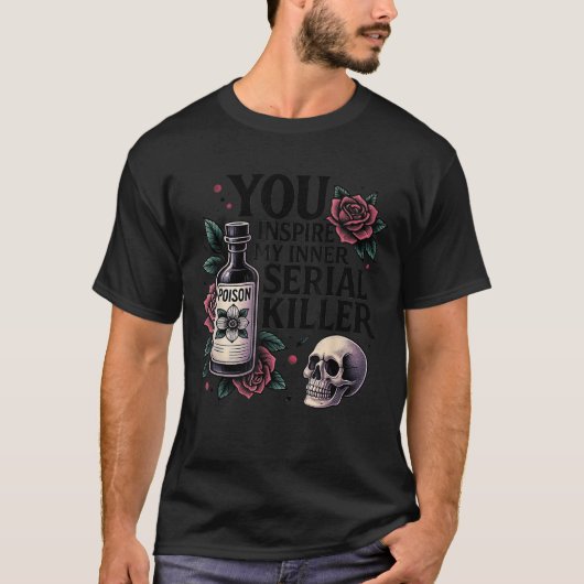 You Insre My Inner Serial Killer - Soky Season  T-shirt (Voorkant)