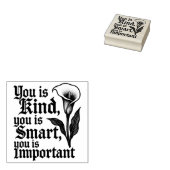 You Is Kind (The Help) rubber stamp Rubberstempel (Gestempeld)