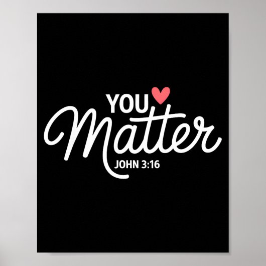 You John 3 16 Bible Verse Christian Faith Quote  Poster (Voorkant)