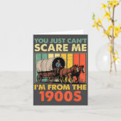 You Just Can't E Me I'm From The 1900s Funny Men W Kaart (Gele Bloem)