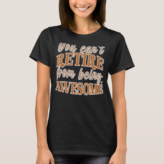 You Just Can't ReTrek From Being Awesome Cute Reti T-shirt (Voorkant)