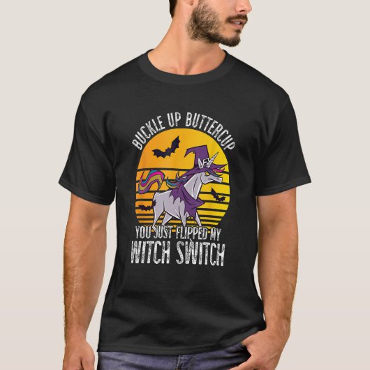 You Just Flipped My Witch Switch  Unicorn Hallowee T-shirt (Voorkant)