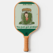 You Just Got Pickled Funny Pickleball Paddle (Achterkant)