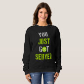 You Just Got Served Tennis player Trui (Voorkant volledig)