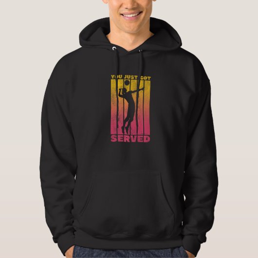 You Just Got Served  Volleyball Quote Hoodie (Voorkant)