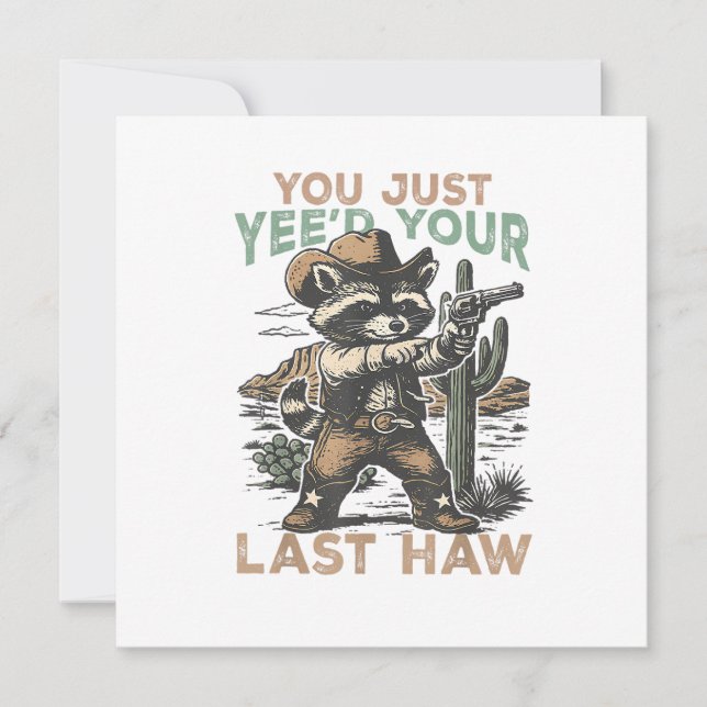 You Just Yee'd Your Last Haw  (Voorkant)