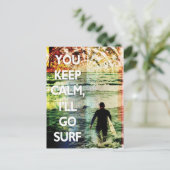 You Keep Calm, I'll Go Surf Postcard Briefkaart (Staand voorkant)