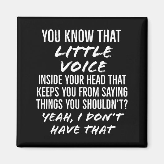 You Know That Little Voice Inside Your Head That K Magneet (Voorkant)