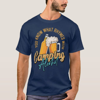 You Know What Rhymes With Camping Alcohol boy T-shirt