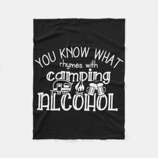 You Know What Rhymes With Camping Alcohol Summer C Fleece Deken