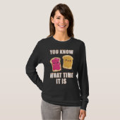 You Know What Time It Is  Peanut Butter & Jelly Sa T-shirt (Voorkant volledig)