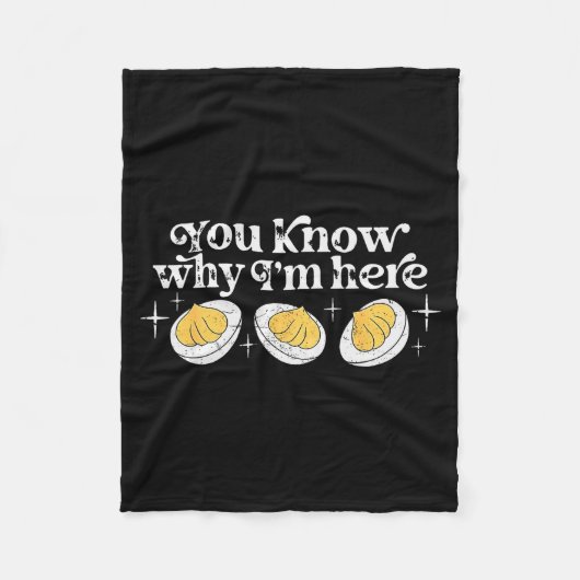 You Know Why I’m Here Deviled Eggs Thankful Thanks Fleece Deken (Voorkant)