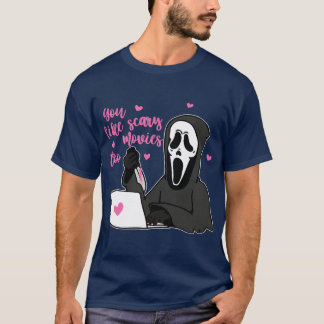 You Like Scary Moviesoo family T-shirt