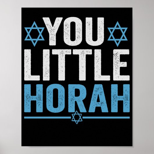 You Little Horah Hanukkah Funny Jewish Saying Gift Poster (Voorkant)
