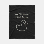 You’ll Never Find Mine Cruise Ducks Introverts Hid Fleece Deken (Voorkant)