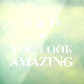 You Look Amazing Wedding Bathroom Mirror Elegant Raamsticker (Vel 3)