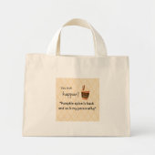 You look happier! Pumpkin spice is back Mini Tote Bag (Voorkant)