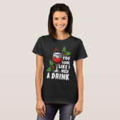 You look like i need a drink t-shirt (Voorkant volledig)