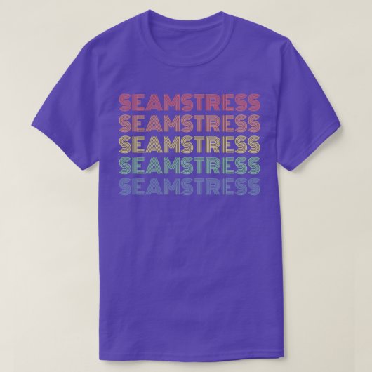 You love your job as a seamstress I would rather b T-shirt (Design voorkant)