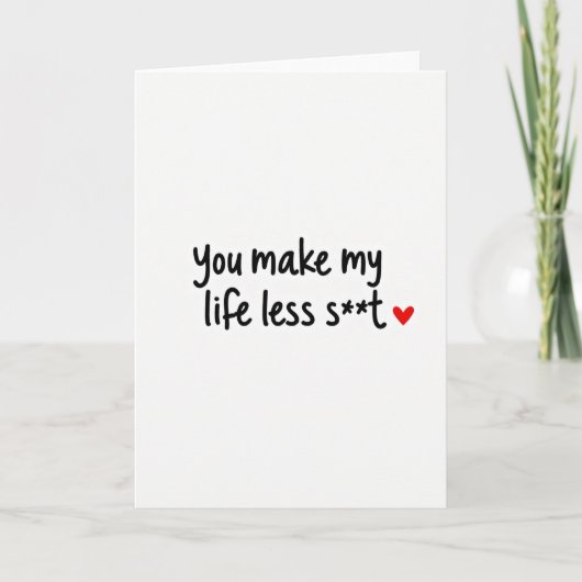 You Make Life Better Eenvoudige Kaart (Voorkant)