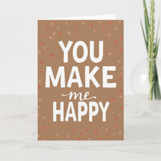 You Make Me Happy Relationship Card Kaart (Voorkant)