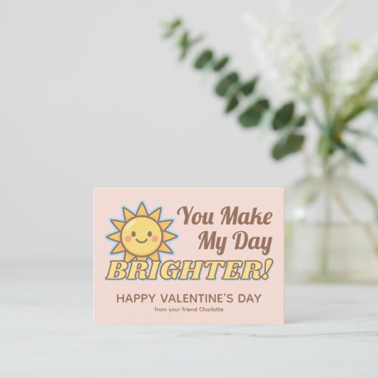 You Make My Day Brighter Kids Valentine's Notitiekaartje (Staand voorkant)