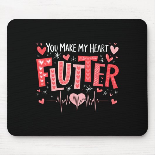 You Make My Heart Flutter Cardiac Nurse Valentine  Muismat (Voorkant)