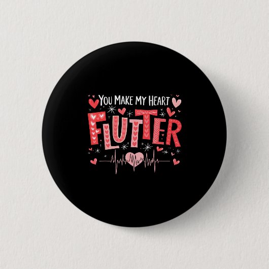 You Make My Heart Flutter Cardiac Nurse Valentine  Ronde Button 5,7 Cm (Voorkant)