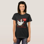 You Make My Heart Go Honk Funny Goose Valentine Sa T-shirt (Voorkant volledig)