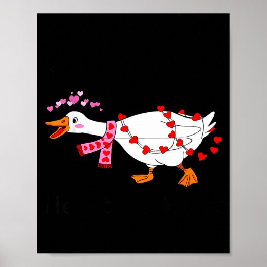 You Make My Heart Go Honk Valentine Goose Heart Si Poster (Voorkant)