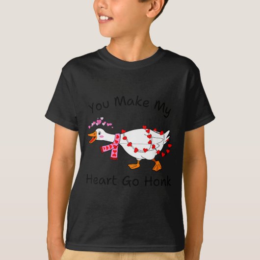 You Make My Heart Go Honk Valentine Goose Heart Si T-shirt (Voorkant)