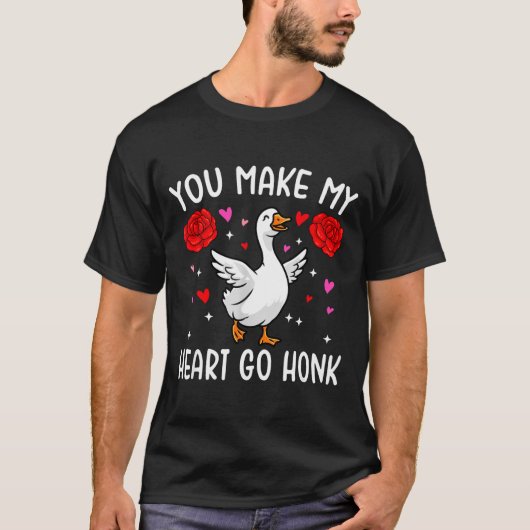 You Make My Heart Go Honk Valentine Goose T-shirt (Voorkant)