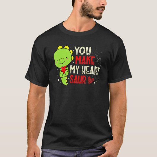 You Make My Heart Saur Dinosaur Lover Valentines D T-shirt (Voorkant)