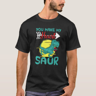 You Make My Heart Saur T-shirt