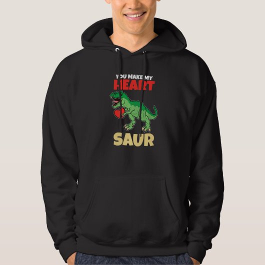 You Make My Heart Saur Valentines Day  Dinosaur Re Hoodie (Voorkant)